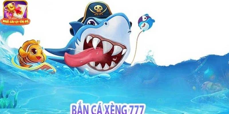 Bắn cá Xèng 777