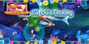 Hack game bắn cá nhận ngay đổi thưởng