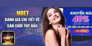 Tổng hợp các ưu đãi kiếm tiền khuyến mãi từ nhà cái NBET