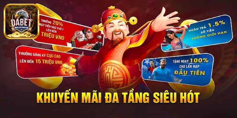 Tổng hợp các ưu đãi nhà cái DABET tặng tiền cược miễn phí hot nhất