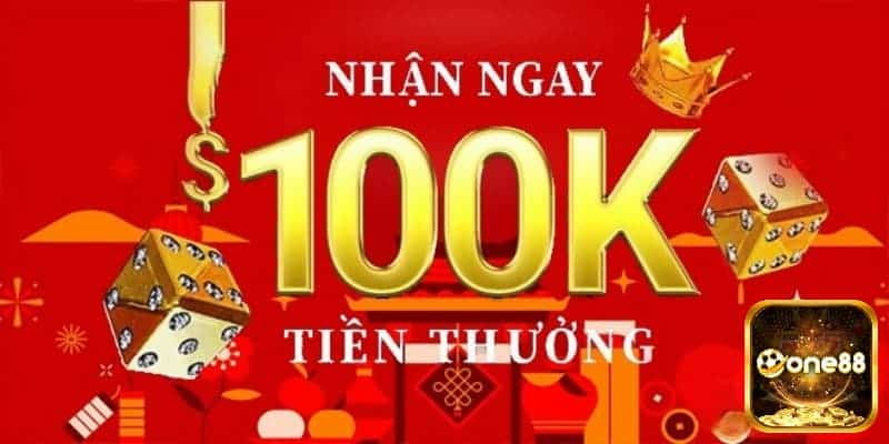 Vì sao nhà cái ONE88 tặng 100k cho thành viên mới?
