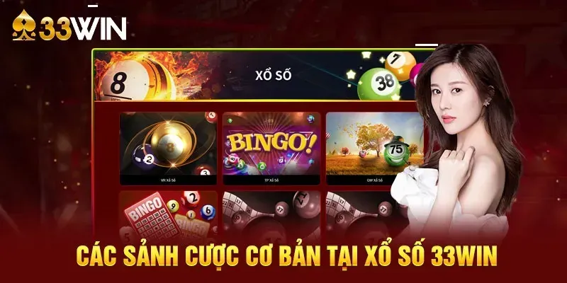 Tìm Hiểu Xổ Số 33win - Cách Chơi, Quy Tắc Và Chiến Lược Thắng Lớn 2 Xổ số 33win sảnh cá cược hàng đầu Châu Á