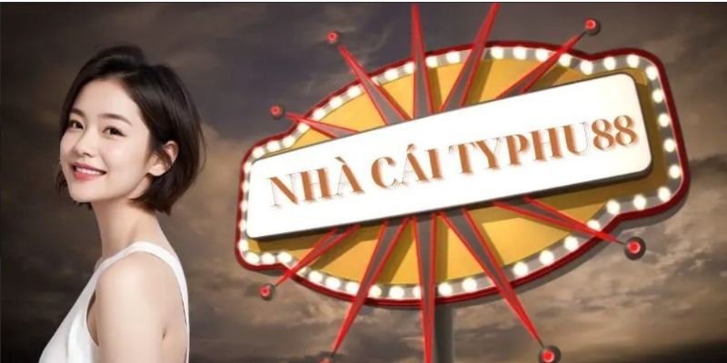 Tổng hợp một số thông tin về Typhu88 Tổng hợp một số thông tin về Typhu88